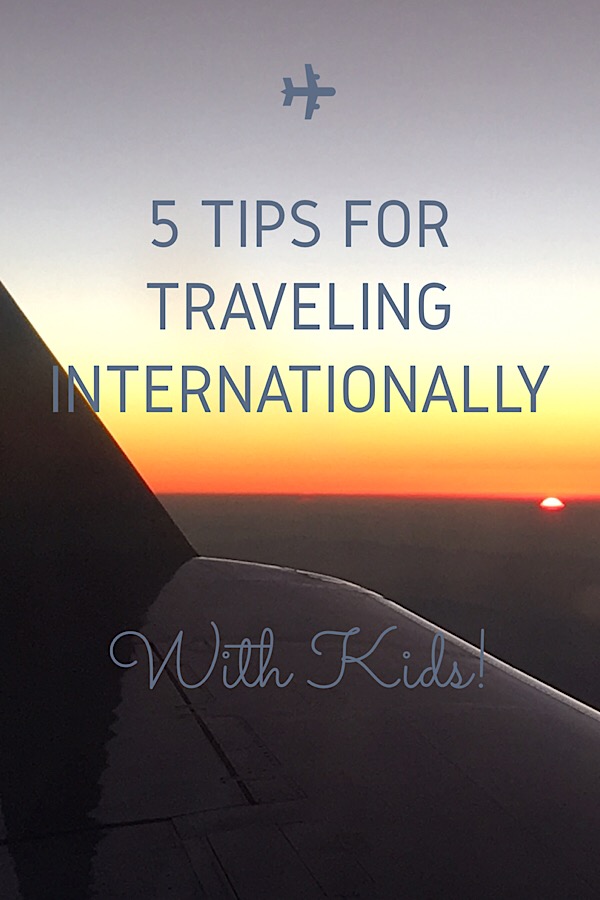 Best tips for traveling internationally with kids for the firsts time as featured by top US family travel blog, More than Main Street.