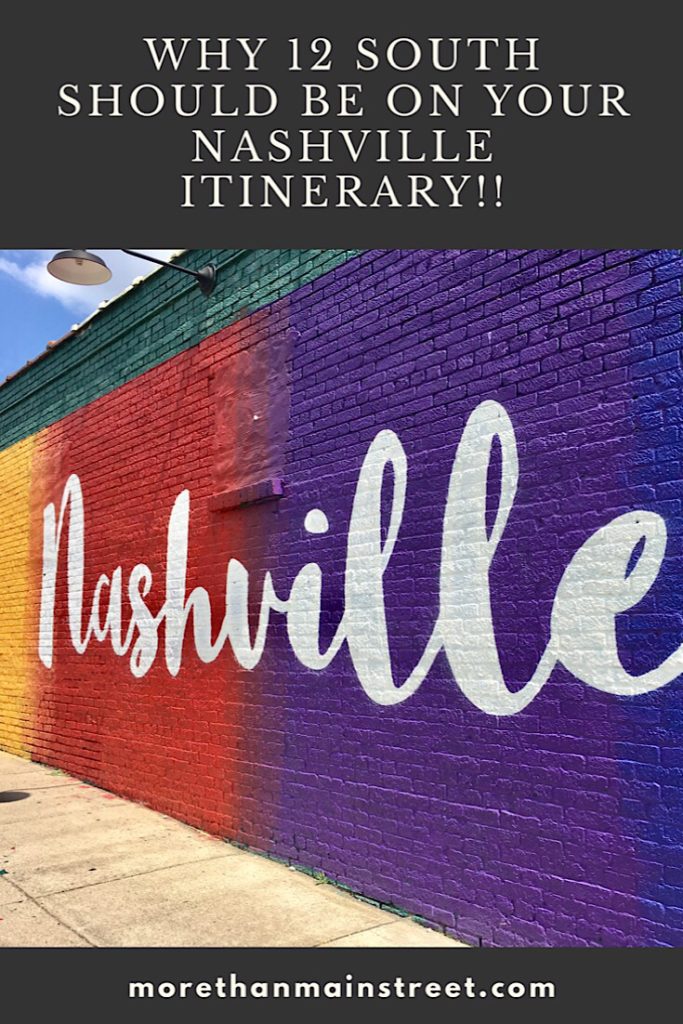 Visiting 12 South Neighborhood Nashville TN More Than Main Street