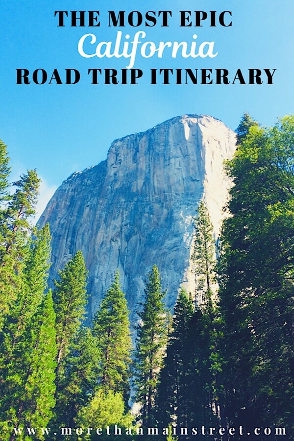 The Ultimate 10 Day California Road Trip Itinerary featured by top US family travel blog, More Than Main Street: El Capitan at Yosemite National Park.