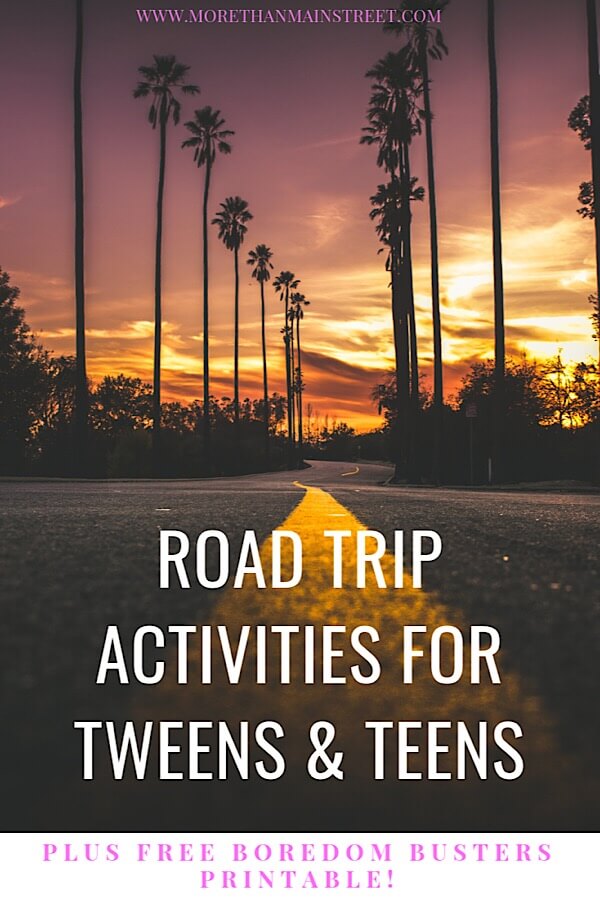 The Best Things to Do on a Road Trip for Tweens & Teens featured by top US family blog, More Than Main Street