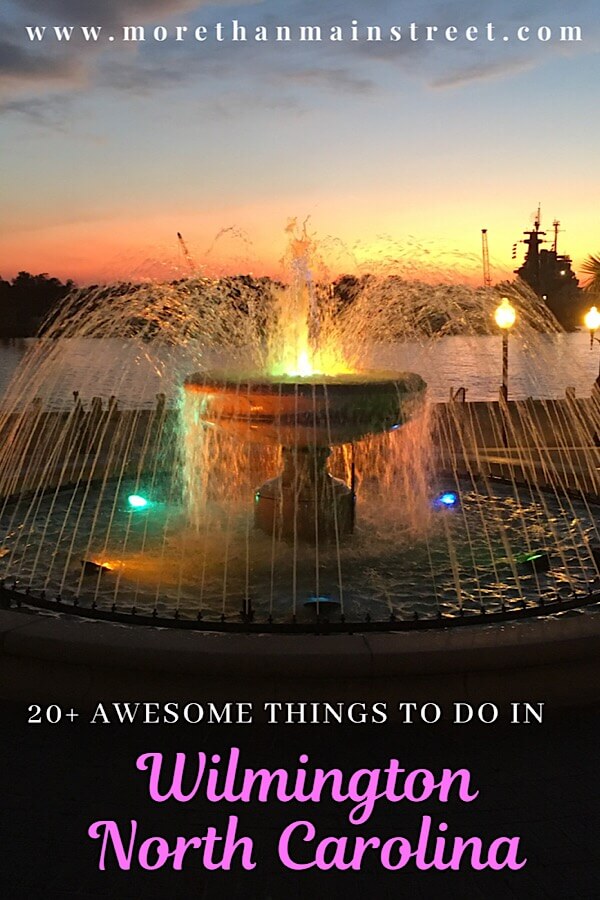 20+ of the best things to do in Wilmington NC featured by top US travel blog, More than Main Street.