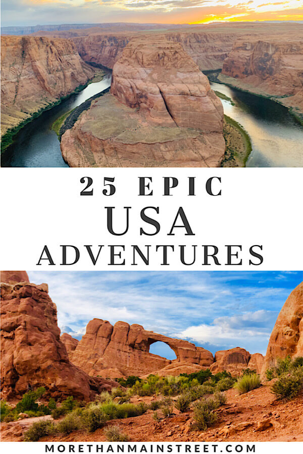 The Ultimate US Bucket List: 25 Epic Adventures to Experience in the USA featured by top US travel blog, More Than Main Street.