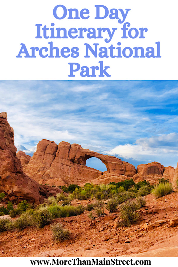 How to spend one day in Arches National Park a travel guide featured by top US travel blog, More than Main Street.