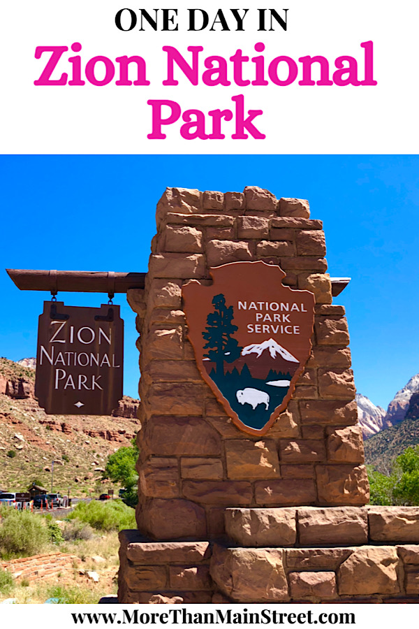 How to spend one day in Zion National Park: a travel guide featuring the top things to do by top US travel blog, More than Main Street.