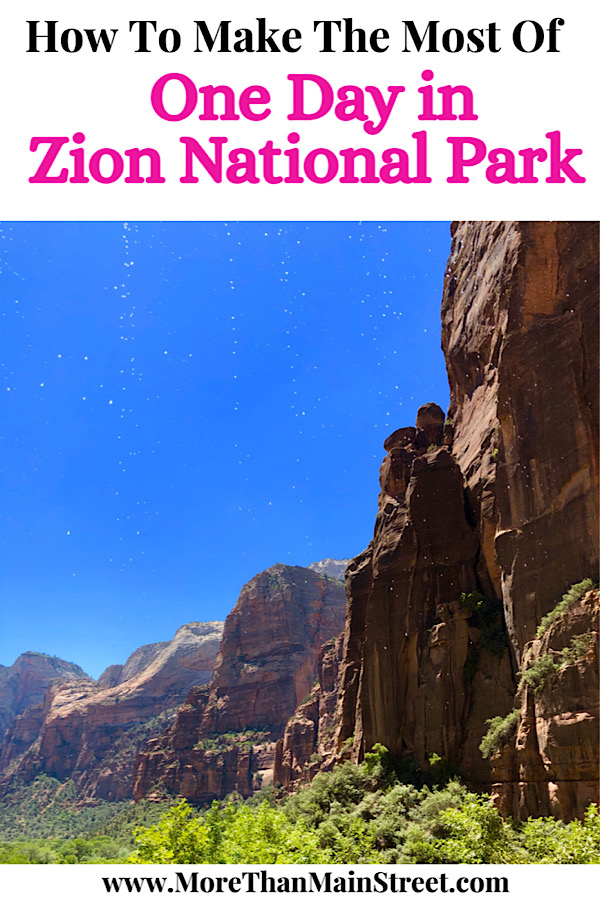 How to spend one day in Zion National Park: a travel guide featuring the top things to do by top US travel blog, More than Main Street.