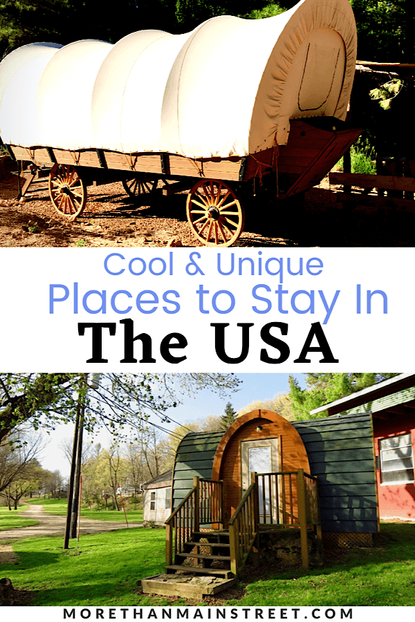 Cool & Unique Places to stay in the USA featured by top US travel blog, More than Main Street.