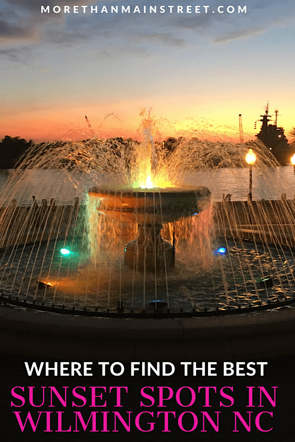 Top 5 Best Places to Watch the Sunset in Wilmington NC featured by top US travel blog, More than Main Street. (Downtown Wilmington)