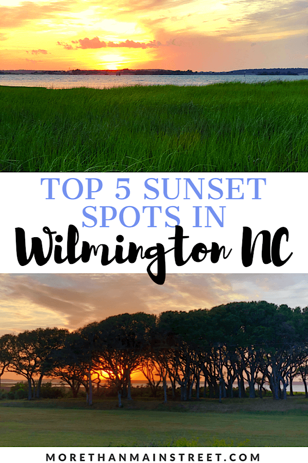 Our favorite sunset spots in Wilmington NC!