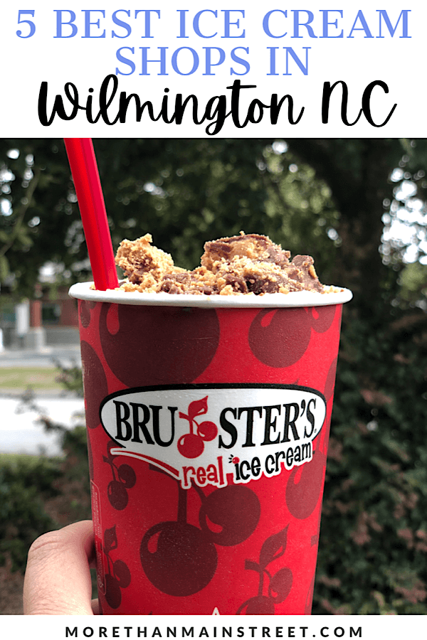 Top 5 best ice cream shops in Wilmington NC- image of Brusters ice cream.