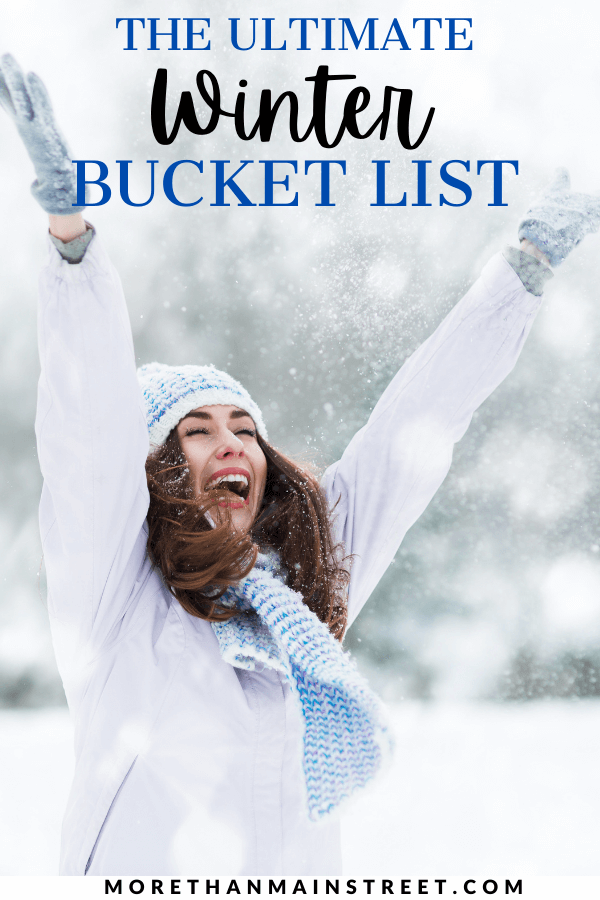 The Ultimate Winter Bucket List: Ideas for Christmas, things to do in the snow, and more featured by top US family travel blog, More than Main Street.