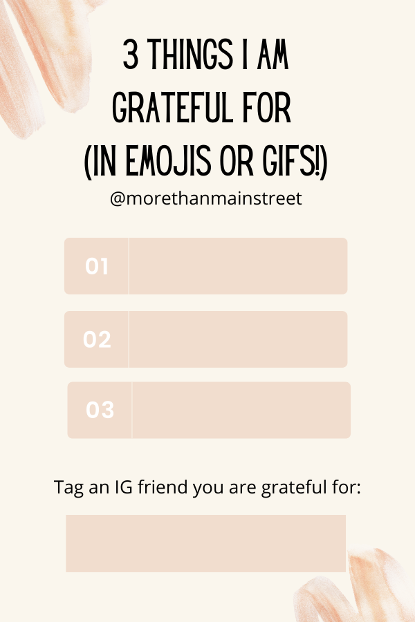 3 Things I am grateful for today free template for instagram.