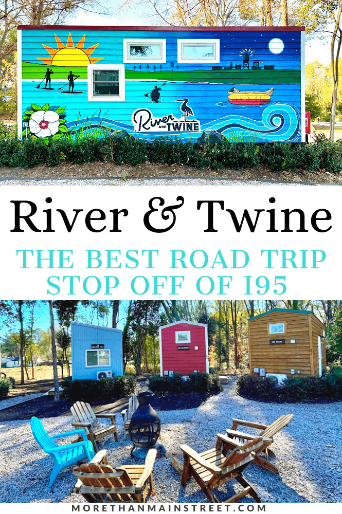 The best NC road trip stop off of Interstate 95: Images of tiny houses at River and Twine in Rocky Mount NC.