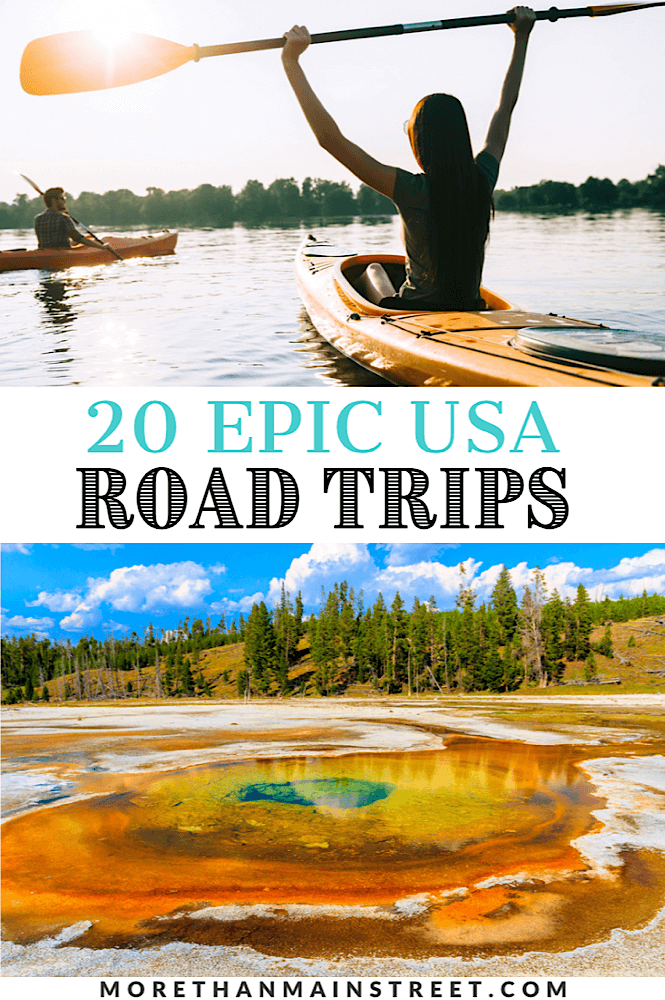 Top 20 USA road trip ideas and itineraries for adventure!