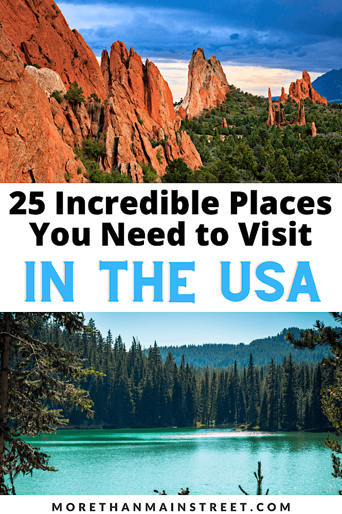 25 incredible places to visit in the USA!