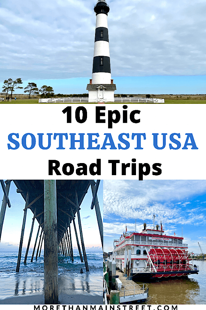 10 epic Southeast USA road trip ideas and itineraries featured by top US travel blog, More than Main Street.