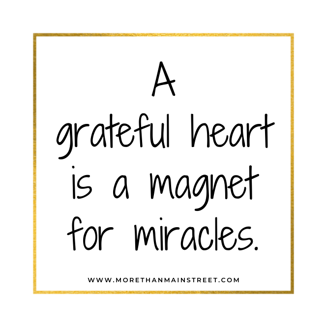 A grateful heart is a magnet for miracle. Gratitude quotes