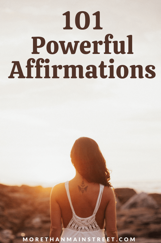101 powerful self loving affirmations featured by travel and lifestyle blog, More than Main Street.
