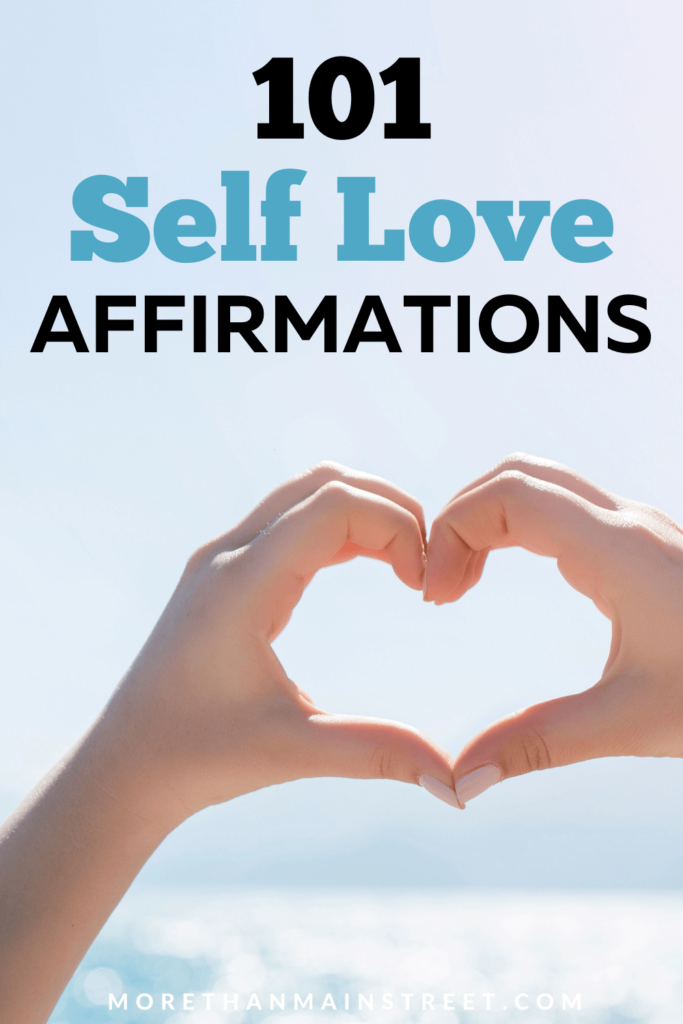 100 affirmations for self love featured by top travel & lifestyle blog More than Main Street.