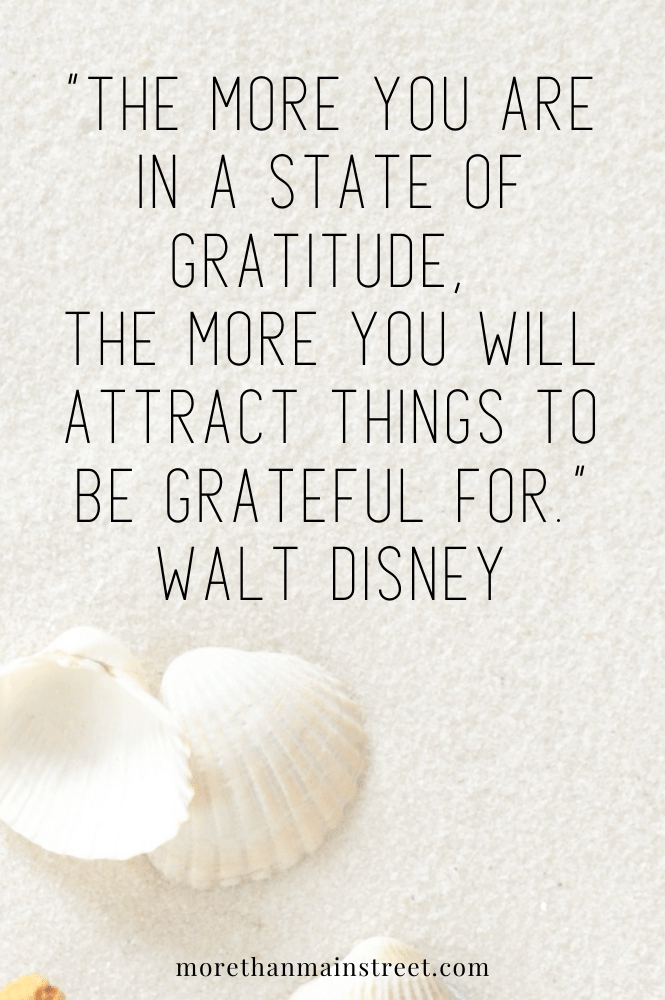 Thankful Thursday images- gratitude quote by Walt Disney