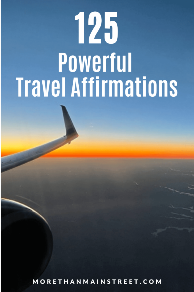 125 Powerful affirmations for travel (background is a wing of a plane and the sunset)