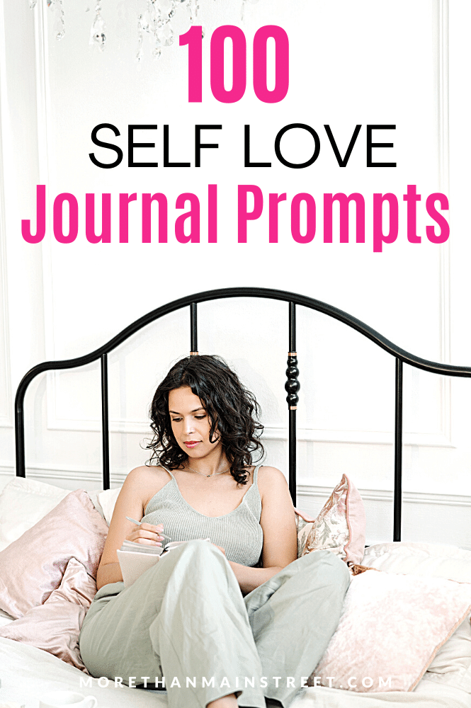 100 Self Love Journal Prompts with image of a woman in bed journaling