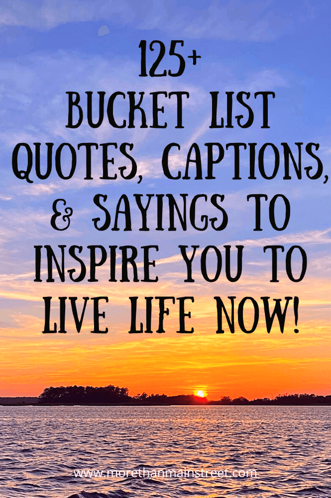 bucket list quotes captions and sayings