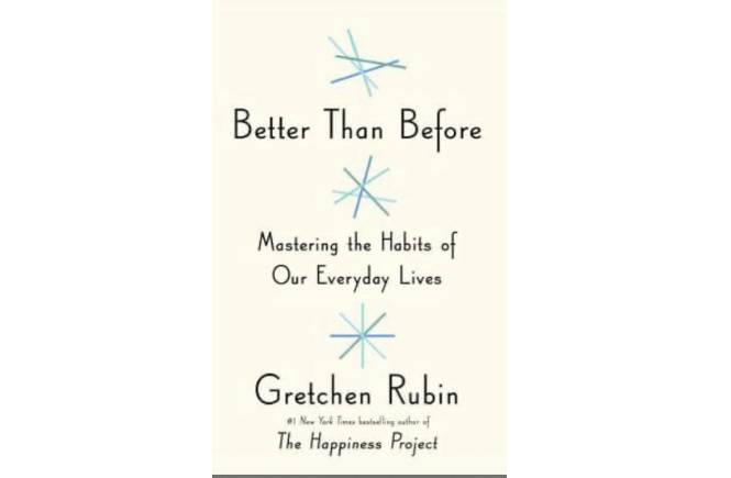 Better than Before by Gretchen Rubin