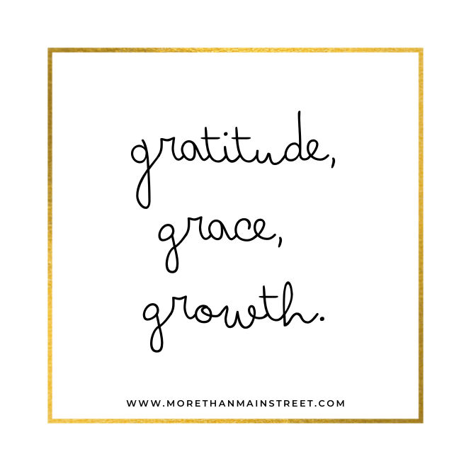 "gratitude, grace, growth" encouraging words with a gold border