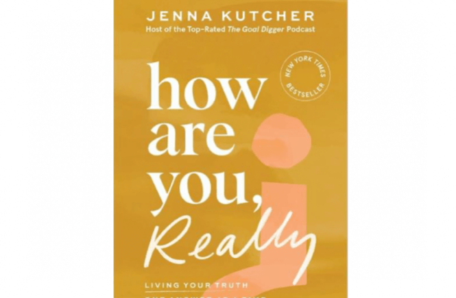 How are you really? By Jenna Kutcher