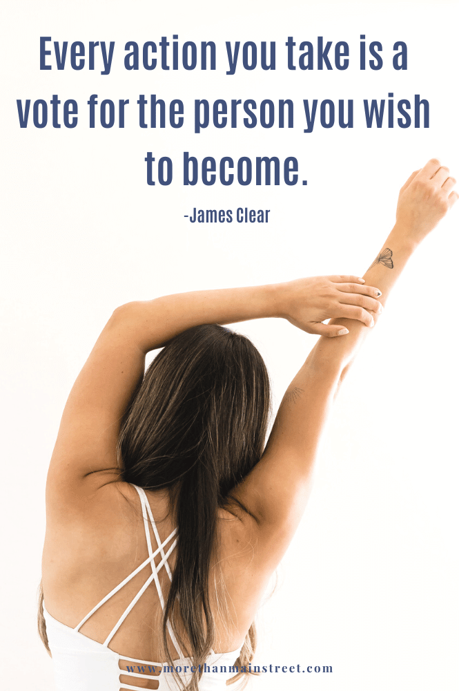 James Clear motivational quote- looking at woman stretching back with arms over her head 