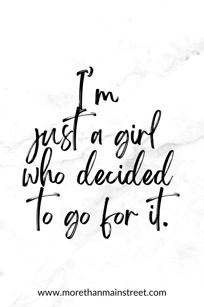 Just a girl who decided to go for it- success captions for instagram