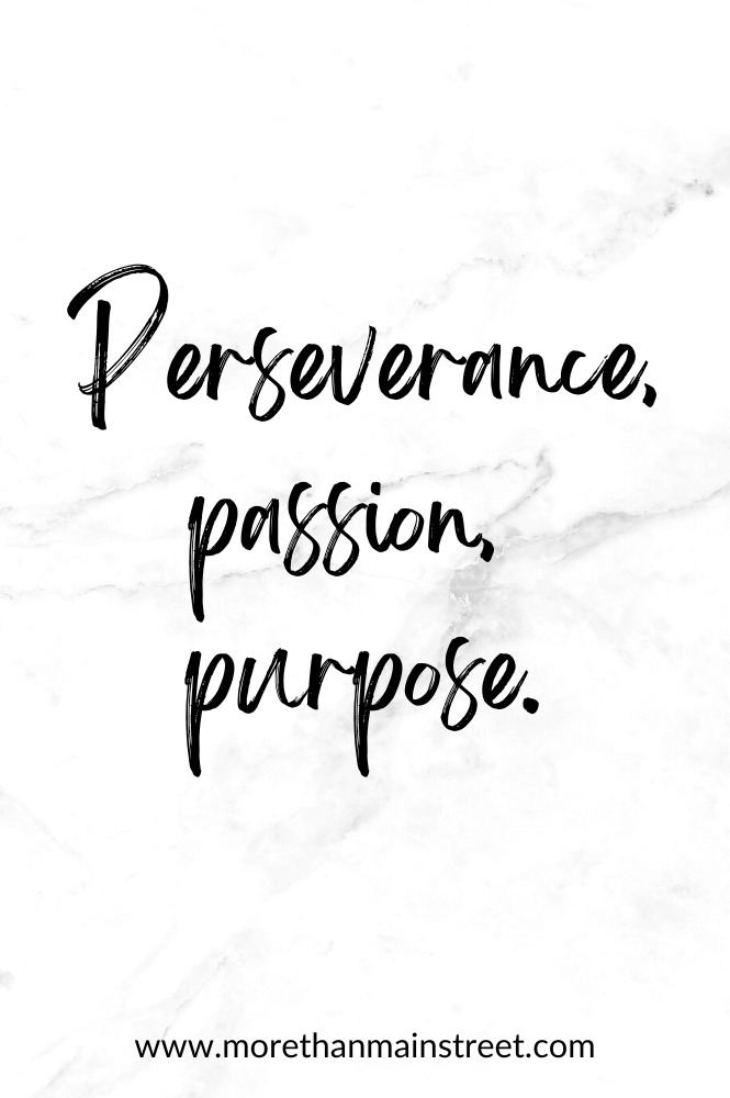 perseverance, passion, purpose- success captions for instagram