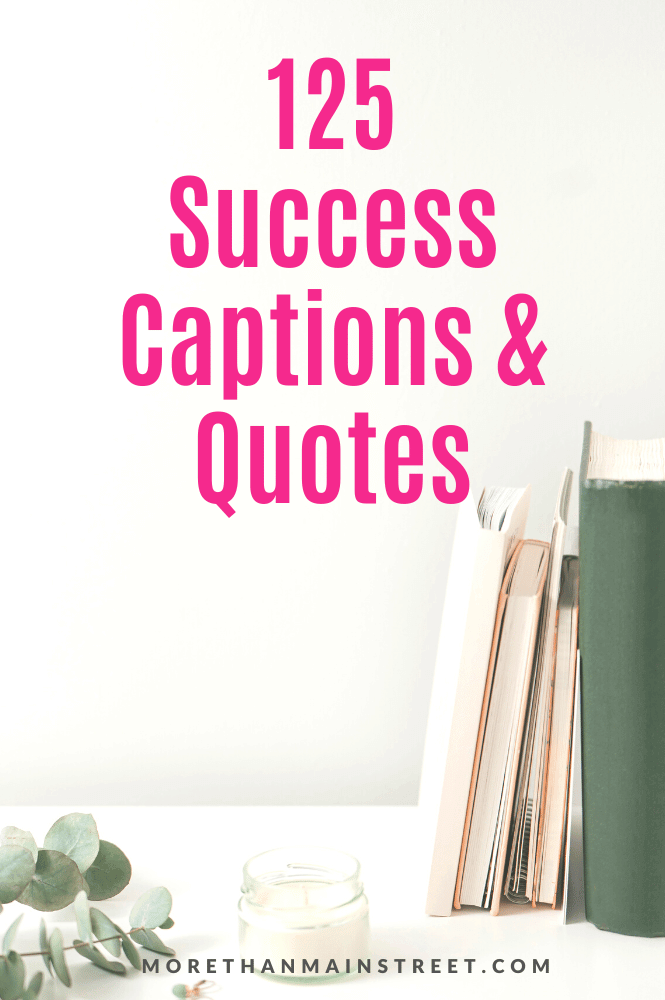 Success Captions and Quotes for Instagram