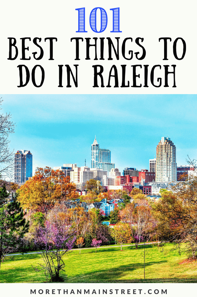 101 Fun things to do in Raleigh NC (with image of the city)