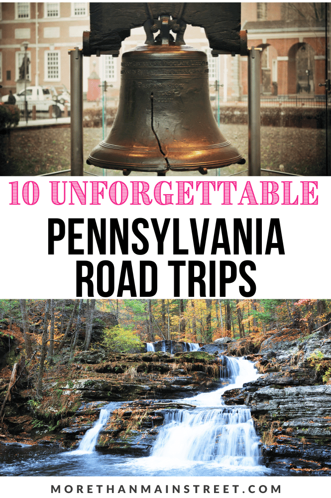 10 Best Pennsylvania road trips