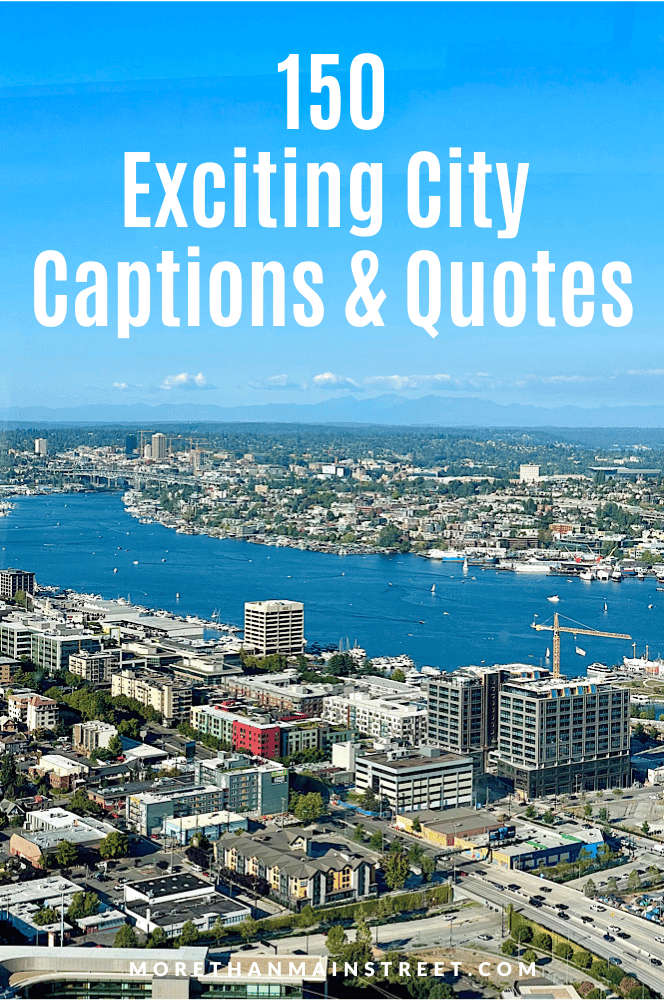 Best city instagram captions and quotes (Words with the city of Seattle as the background)