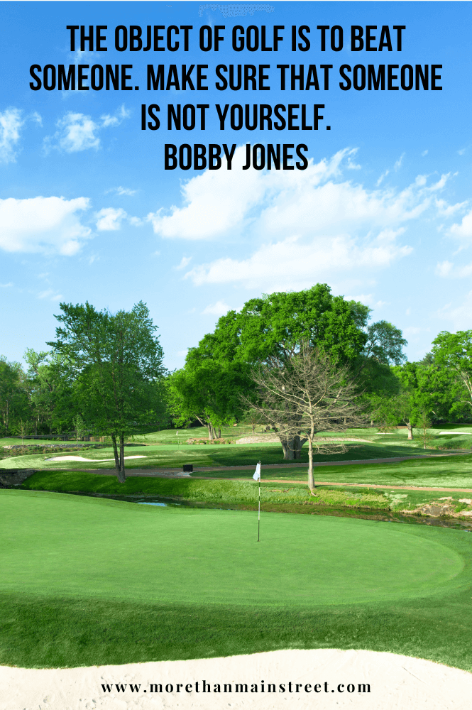 golf quotes for Instagram: famous golf quote by Bobby Jones with a golf course as the background