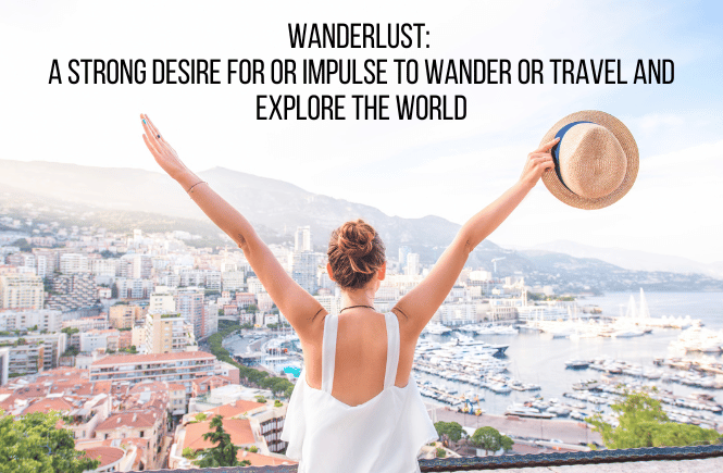 Wanderlust definition (image of female with arms outstretched holding a hot overlooking a city)