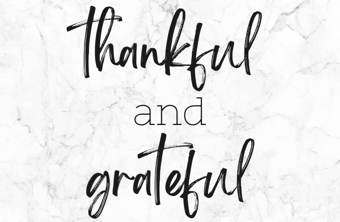 Thankful & Grateful