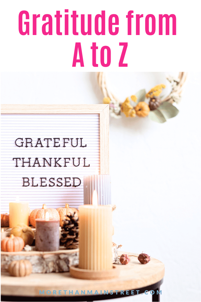 A to Z gratitude list with image of letterboard that says grateful thankful blessed