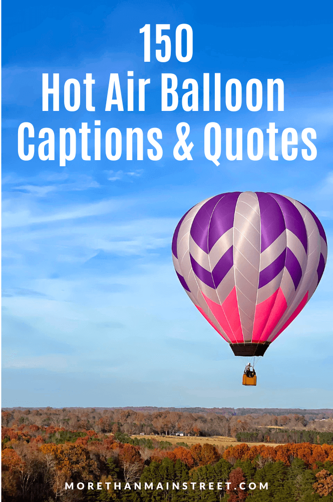 Hot air balloon quotes and captions