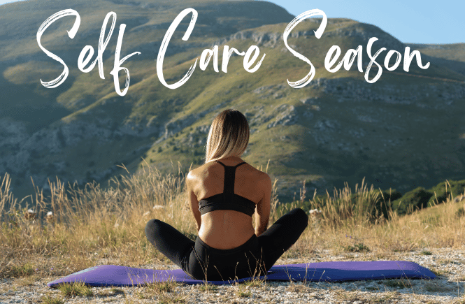 back of a woman doing yoga in the mountains with text reading "Self care season"