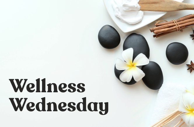 Wellness Wednesdays